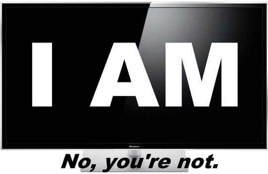 Television and media says I am No youre not animated