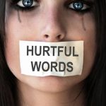 Hurtful words when words hurt