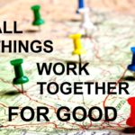 all-things-work-together-for-good
